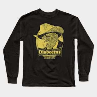 YELLOWLIL DIABEETUS GOT Long Sleeve T-Shirt